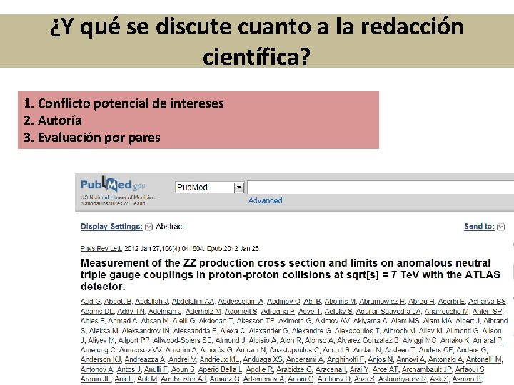 ¿Y qué se discute cuanto a la redacción científica? 1. Conflicto potencial de intereses