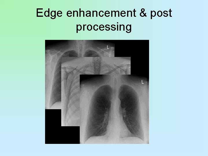 Edge enhancement & post processing 