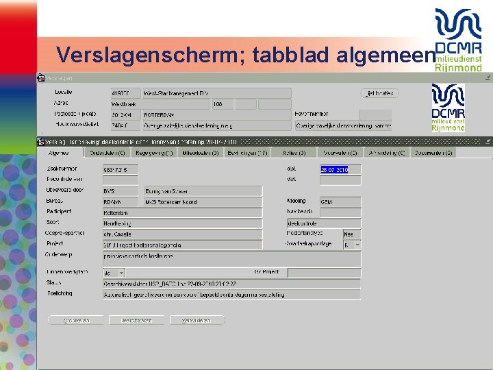 Verslagenscherm; tabblad algemeen 