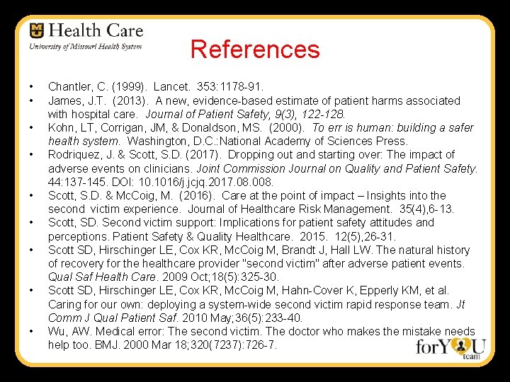 References • • • Chantler, C. (1999). Lancet. 353: 1178 -91. James, J. T.