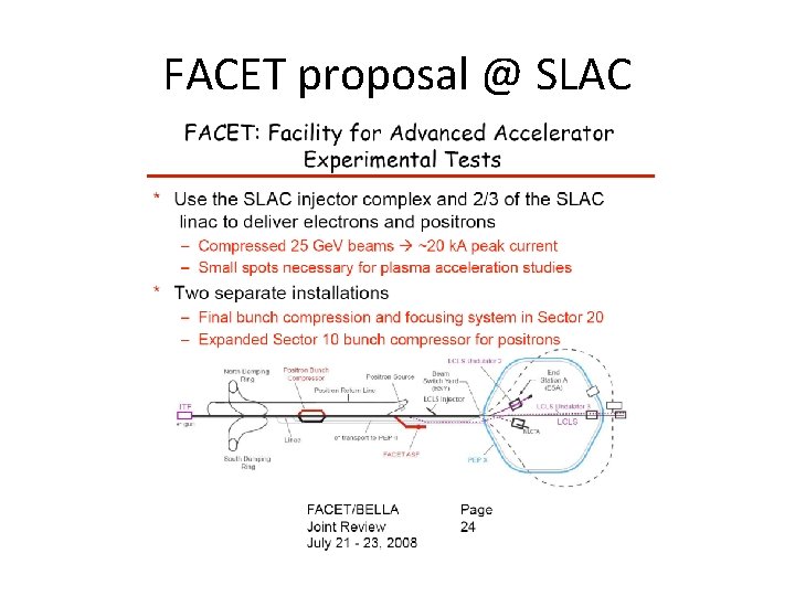 FACET proposal @ SLAC 