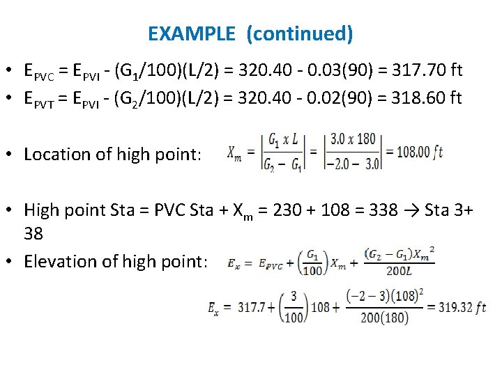 EXAMPLE (continued) • EPVC = EPVI - (G 1/100)(L/2) = 320. 40 - 0.