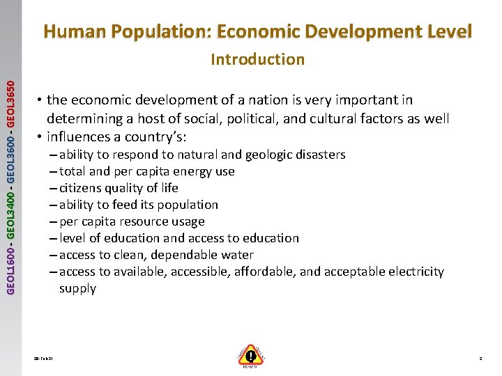 Human Population: Economic Development Level GEOL 1600 - GEOL 3400 - GEOL 3650 Introduction