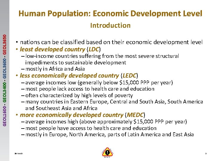 Human Population: Economic Development Level GEOL 1600 - GEOL 3400 - GEOL 3650 Introduction