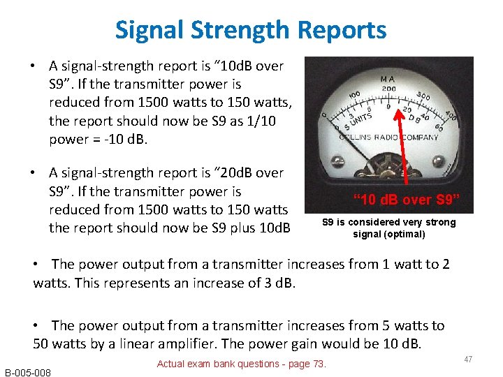 Signal Strength Reports • A signal-strength report is “ 10 d. B over S Signal Strength Reports • A signal-strength report is “ 10 d. B over S