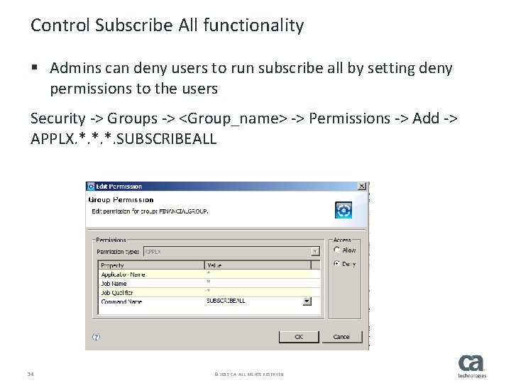 Control Subscribe All functionality § Admins can deny users to run subscribe all by