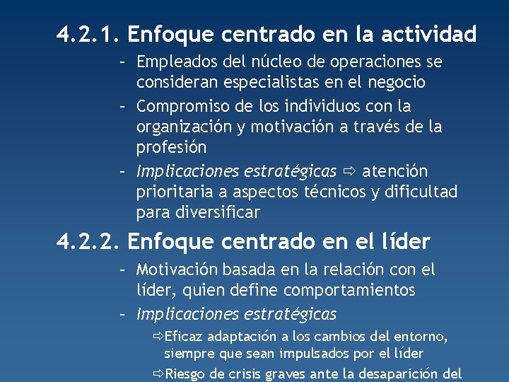 4. 2. 1. Enfoque centrado en la actividad – Empleados del núcleo de operaciones