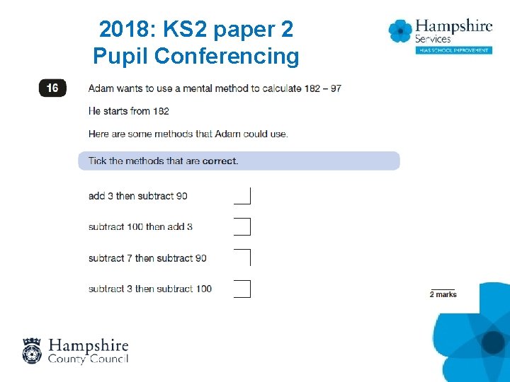 2018: KS 2 paper 2 Pupil Conferencing 2018: KS 2 paper 2 Pupil Conferencing