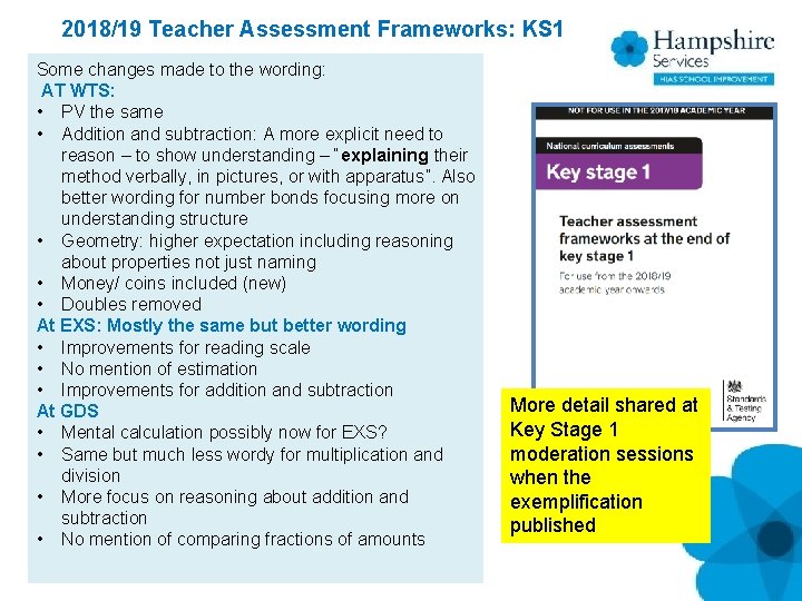 2018/19 Teacher Assessment Frameworks: KS 1 Some changes made to the wording: AT WTS: 2018/19 Teacher Assessment Frameworks: KS 1 Some changes made to the wording: AT WTS: