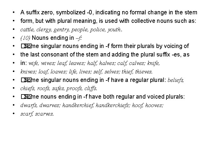 • • • • A suffix zero, symbolized -0, indicating no formal change • • • • A suffix zero, symbolized -0, indicating no formal change