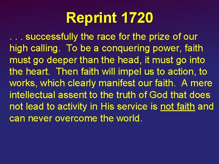 Reprint 1720. . . successfully the race for the prize of our high calling.