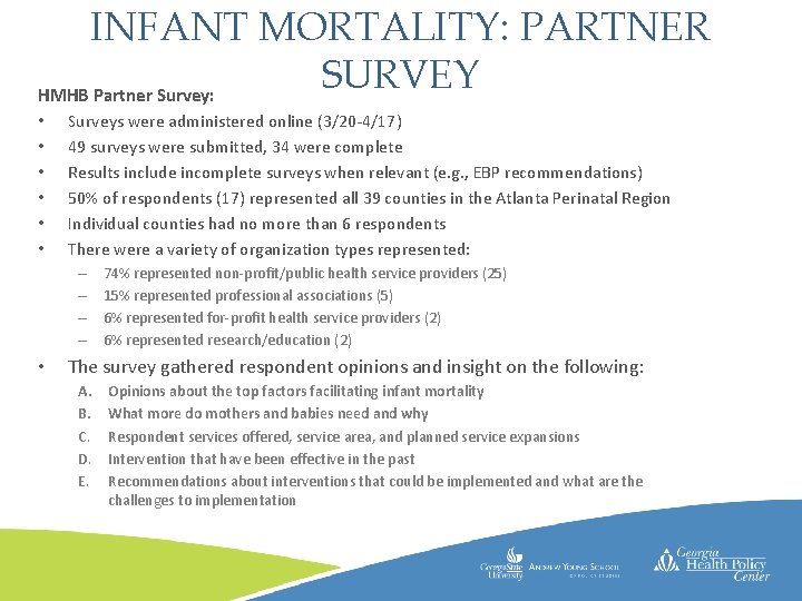 INFANT MORTALITY: PARTNER SURVEY HMHB Partner Survey: • • • Surveys were administered online