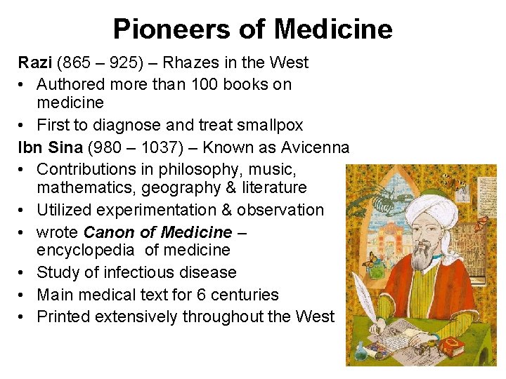 Pioneers of Medicine Razi (865 – 925) – Rhazes in the West • Authored
