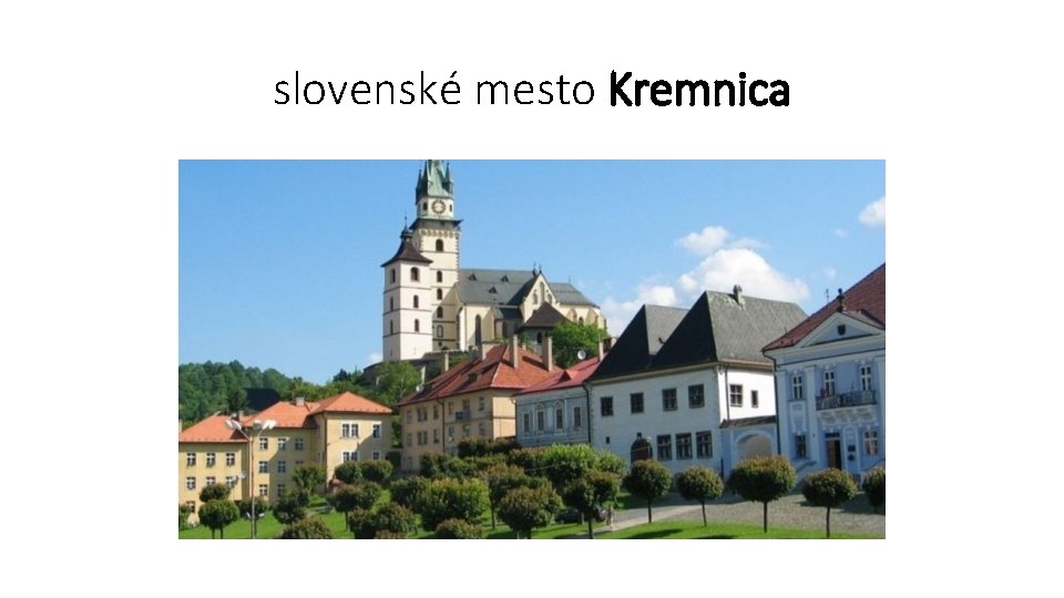 slovenské mesto Kremnica 