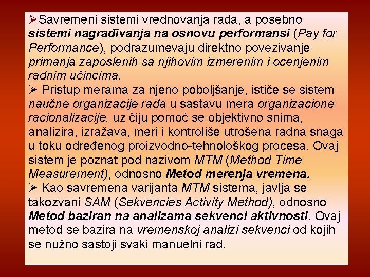  Savremeni sistemi vrednovanja rada, a posebno sistemi nagrađivanja na osnovu performansi (Pay for