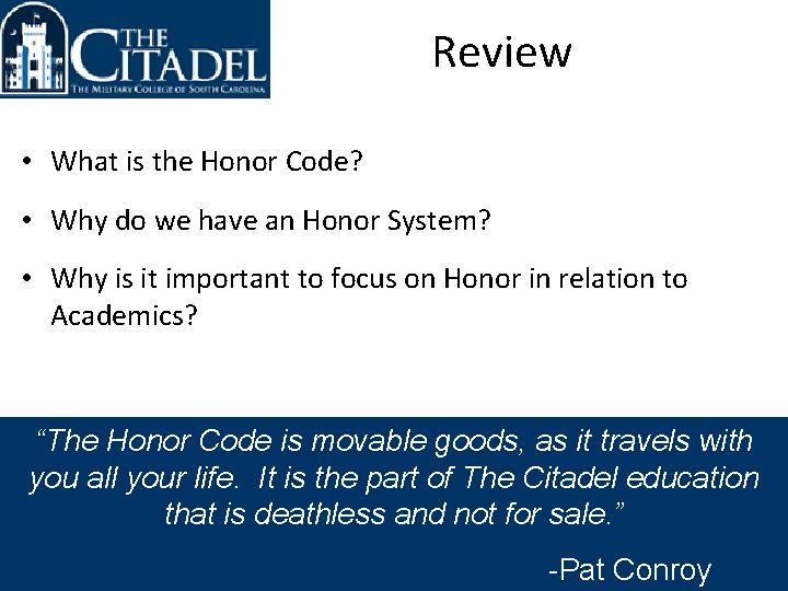 Review • What is the Honor Code? • Why do we have an Honor