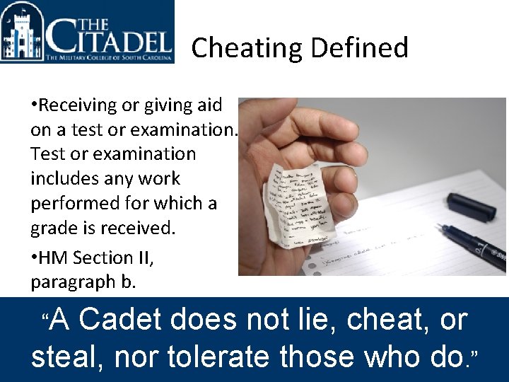 Cheating Defined • Receiving or giving aid on a test or examination. Test or