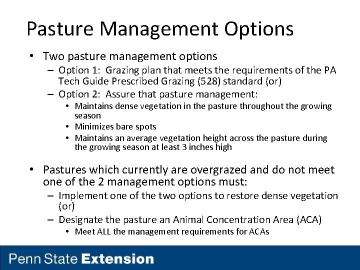 Pasture Management Options • Two pasture management options – Option 1: Grazing plan that Pasture Management Options • Two pasture management options – Option 1: Grazing plan that