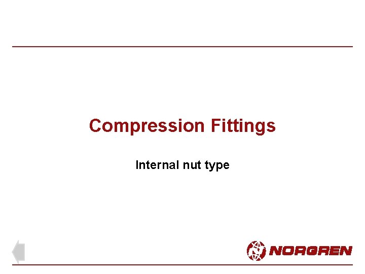 Compression Fittings Internal nut type 