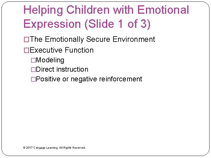 Helping Children with Emotional Expression (Slide 1 of 3) �The Emotionally Secure Environment �Executive Helping Children with Emotional Expression (Slide 1 of 3) �The Emotionally Secure Environment �Executive