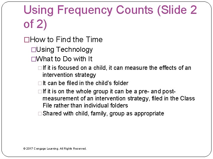 Using Frequency Counts (Slide 2 of 2) �How to Find the Time �Using Technology Using Frequency Counts (Slide 2 of 2) �How to Find the Time �Using Technology