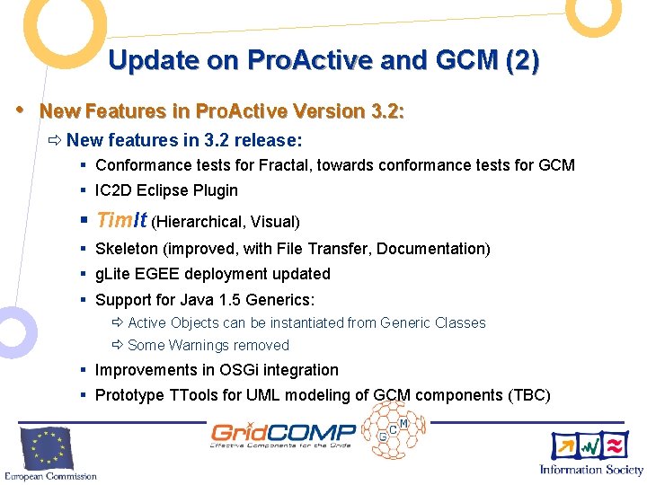 Update on Pro. Active and GCM (2) • New Features in Pro. Active Version