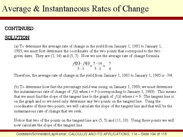 Average & Instantaneous Rates of Change CONTINUED SOLUTION (a) To determine the average rate