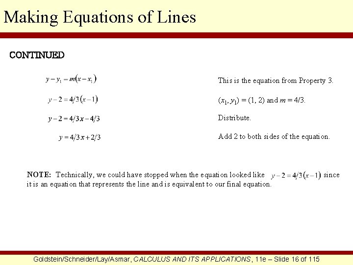 Making Equations of Lines CONTINUED This is the equation from Property 3. (x 1,