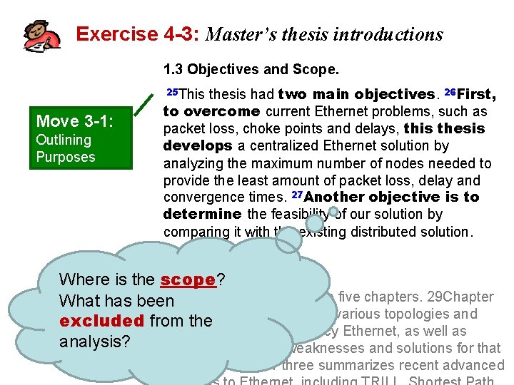 Exercise 4 -3: Master’s thesis introductions 1. 3 Objectives and Scope. 25 26 First,