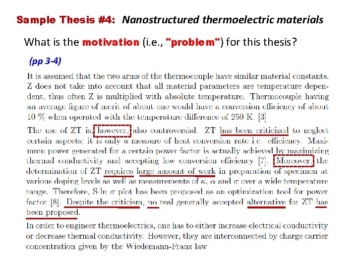 Sample Thesis #4: Nanostructured thermoelectric materials What is the motivation (i. e. , "problem")