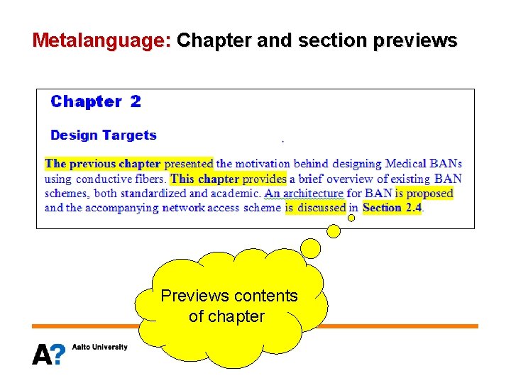 Metalanguage: Chapter and section previews Previews contents of chapter 