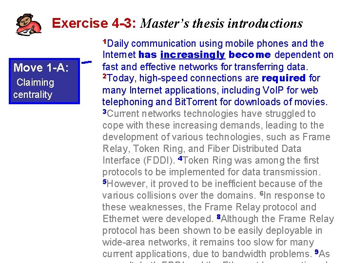 Exercise 4 -3: Master’s thesis introductions 1 1 Daily communication using mobile phones and