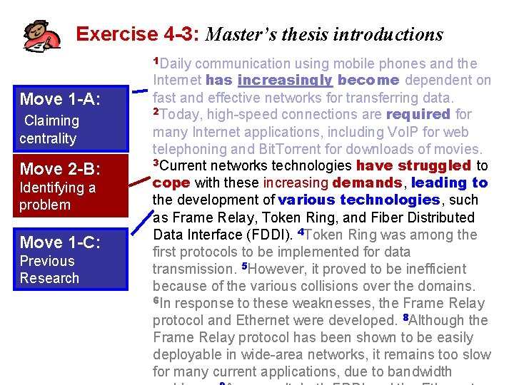 Exercise 4 -3: Master’s thesis introductions 11 Daily communication using mobile phones and the