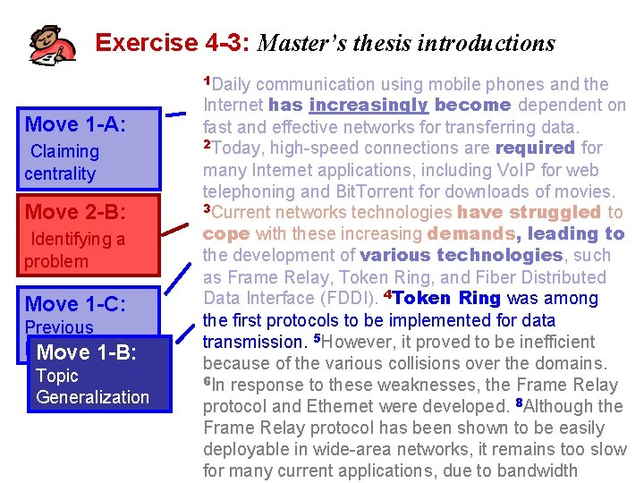 Exercise 4 -3: Master’s thesis introductions 1 1 Daily communication using mobile phones and