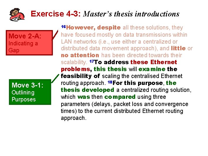 Exercise 4 -3: Master’s thesis introductions 16 16 However, Move 2 -A: Indicating a