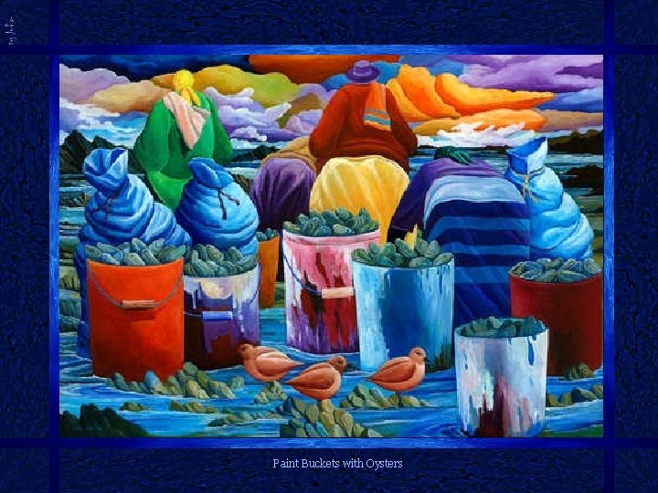 Paint Buckets with Oysters 