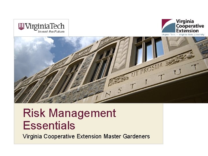 Risk Management Essentials Virginia Cooperative Extension Master Gardeners 