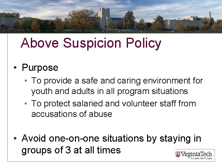 Above Suspicion Policy • Purpose • To provide a safe and caring environment for