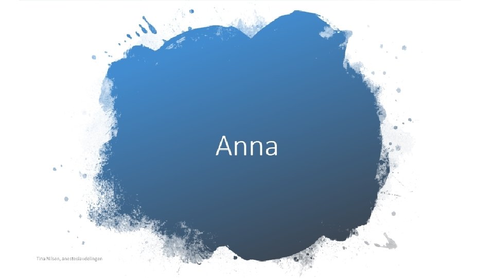 Tina Nilsen, anestesiavdelingen 