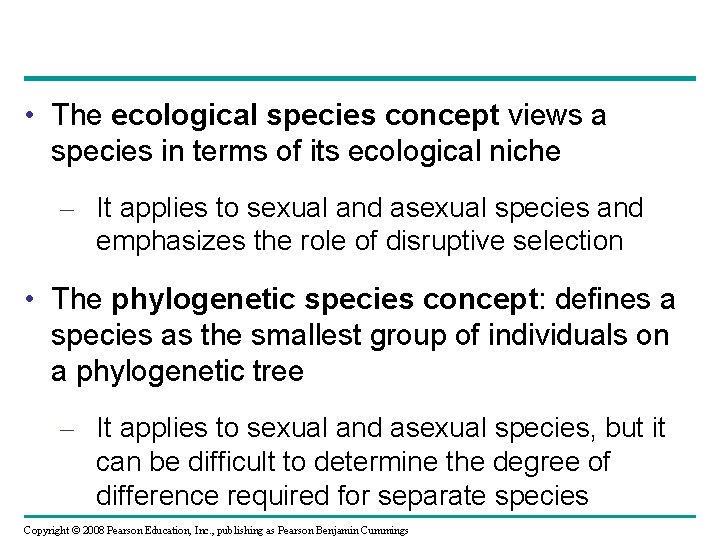  • The ecological species concept views a species in terms of its ecological