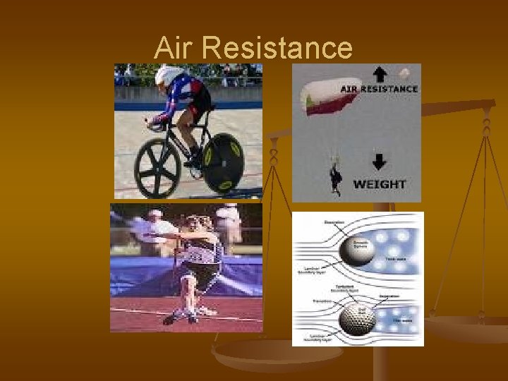 Air Resistance 