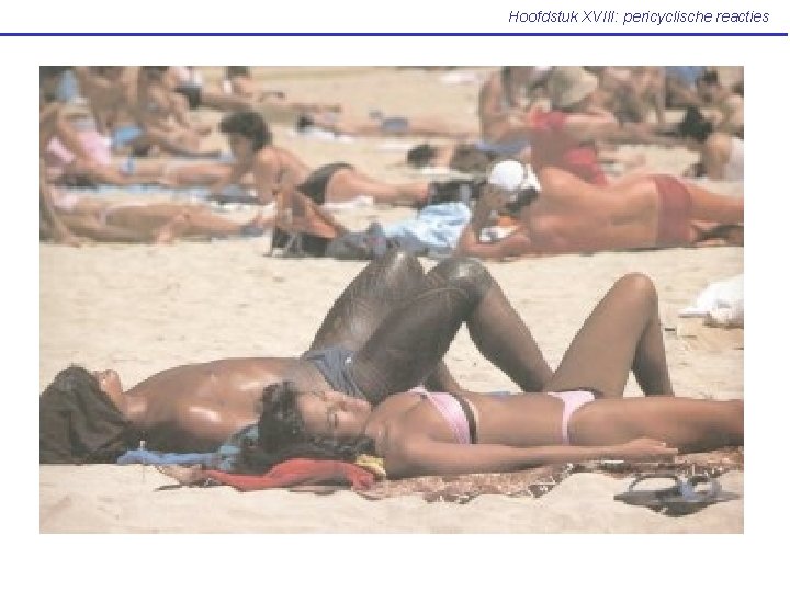 Hoofdstuk XVIII: pericyclische reacties 