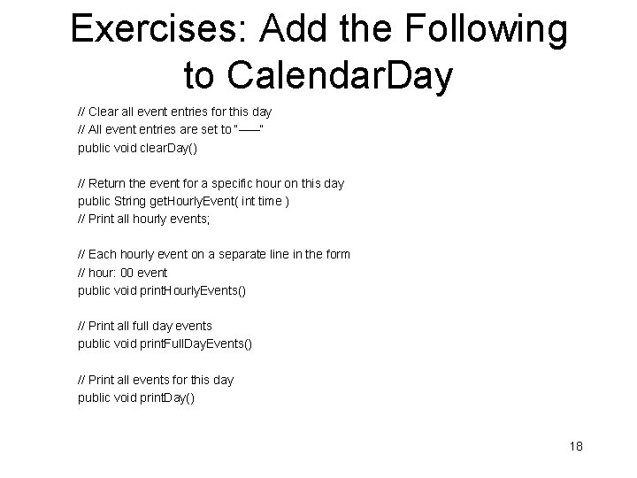 Exercises: Add the Following to Calendar. Day // Clear all event entries for this