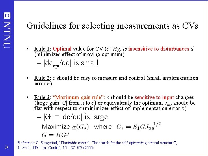 Guidelines for selecting measurements as CVs • Rule 1: Optimal value for CV (c=Hy)