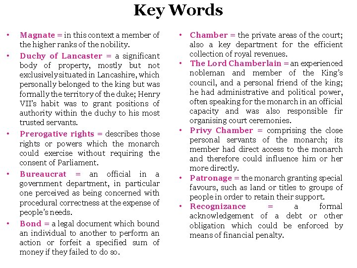 Key Words • • • Magnate = in this context a member of the