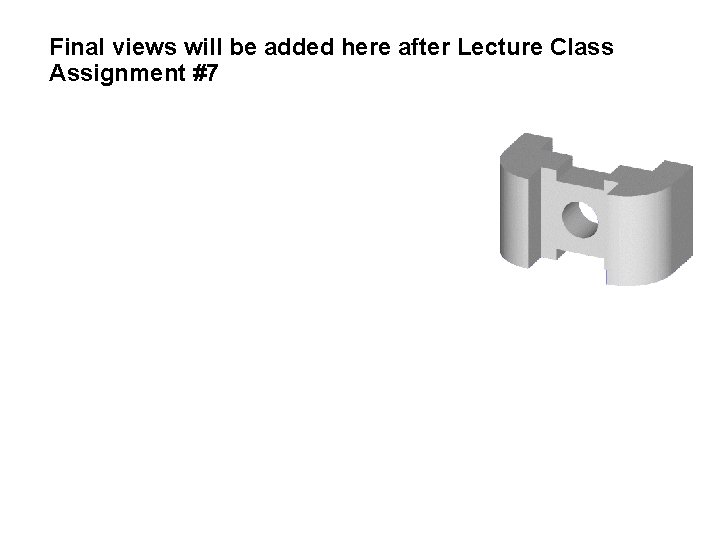 Final views will be added here after Lecture Class Assignment #7 