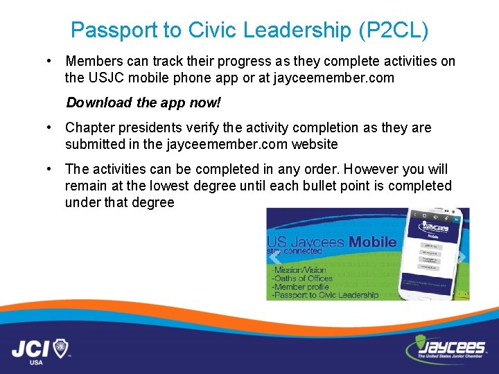 Passport to Civic Leadership (P 2 CL) • Members can track their progress as