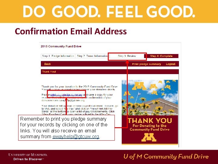 Confirmation Email Address Remember to print you pledge summary for your records by clicking Confirmation Email Address Remember to print you pledge summary for your records by clicking