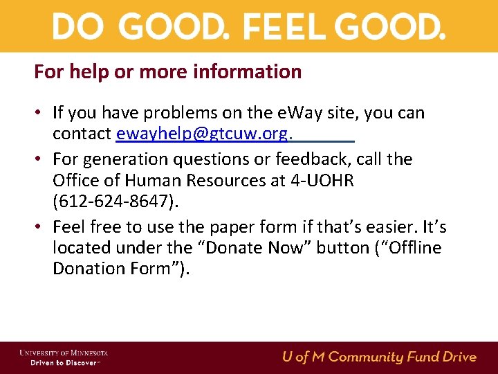 For help or more information • If you have problems on the e. Way For help or more information • If you have problems on the e. Way