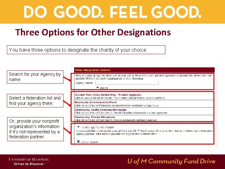 Three Options for Other Designations You have three options to designate the charity of Three Options for Other Designations You have three options to designate the charity of